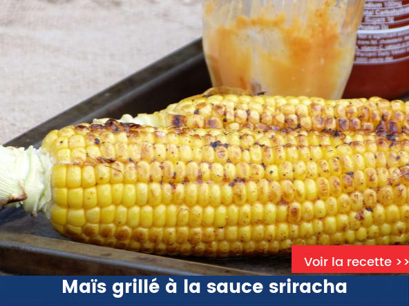 Maïs grillé à la sauce sriracha